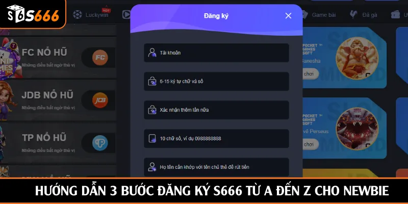 Hướng dẫn 3 bước đăng ký S666 từ A đến Z cho newbie